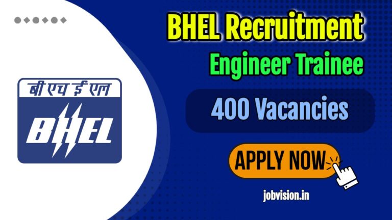 BHEL Engineer Trainee Recruitment 2025 | 400 Vacancies - Apply Online