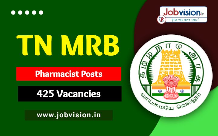 TN MRB Recruitment 2025 for 425  Pharmacist Vacancies Official Apply link